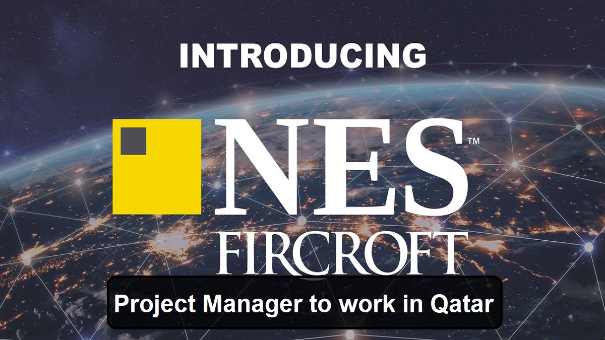 NES Global is looking for a Project Manager to work in Qatar with a high salary