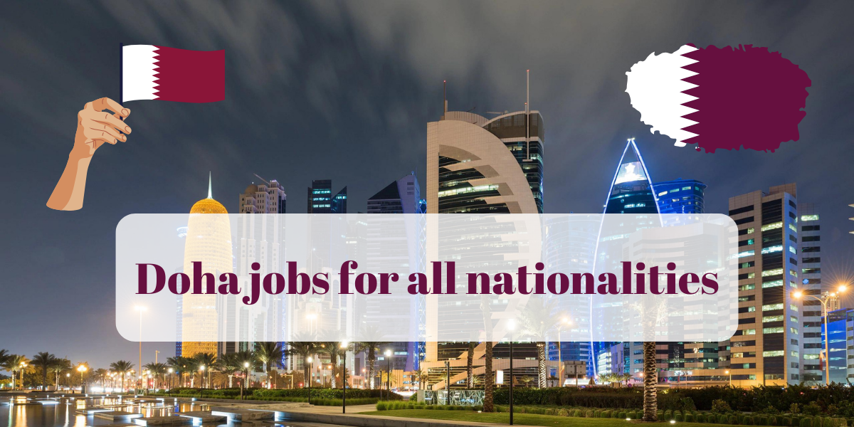 Doha jobs for all nationalities