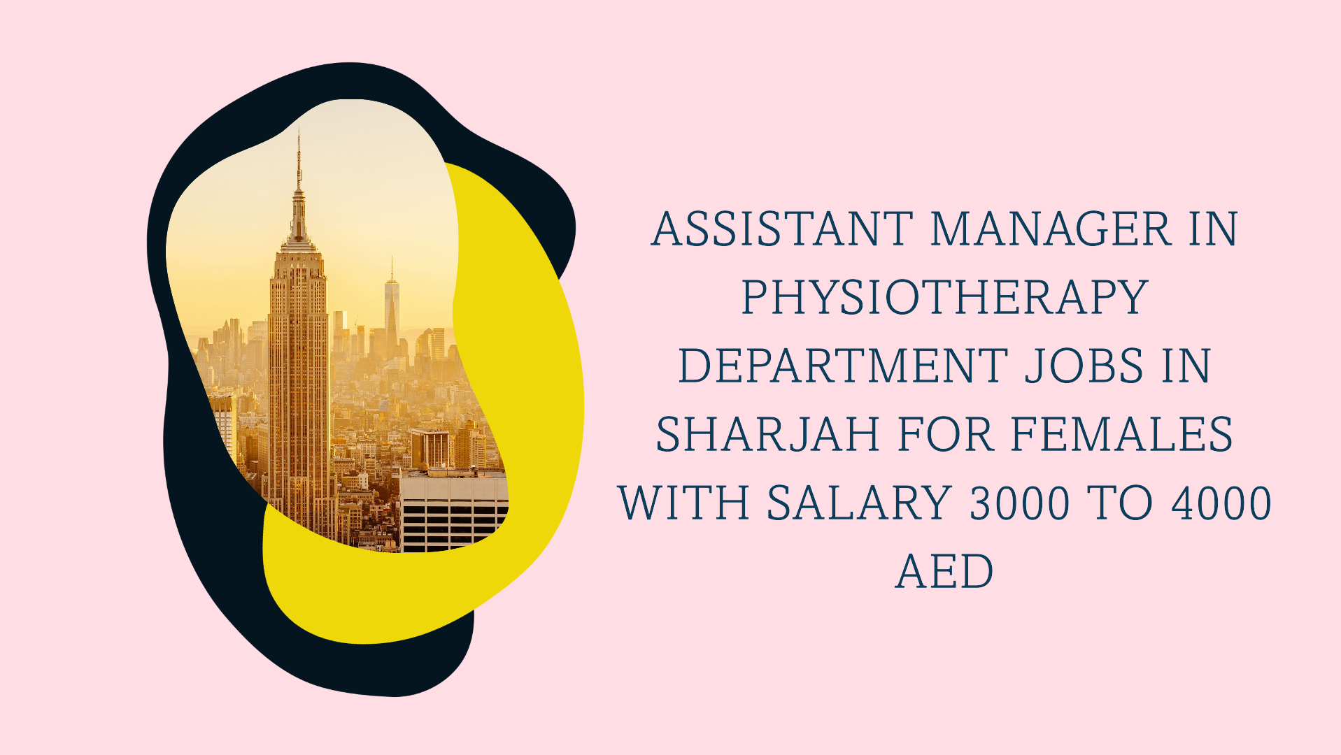 Assistant Manager in Physiotherapy Department jobs in Sharjah for females with salary 3000 to 4000 AED
