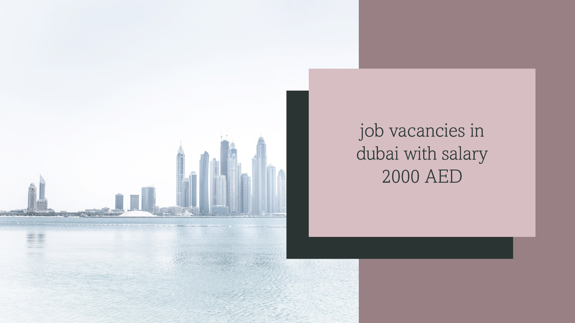 job vacancies in dubai with salary 2000 AED