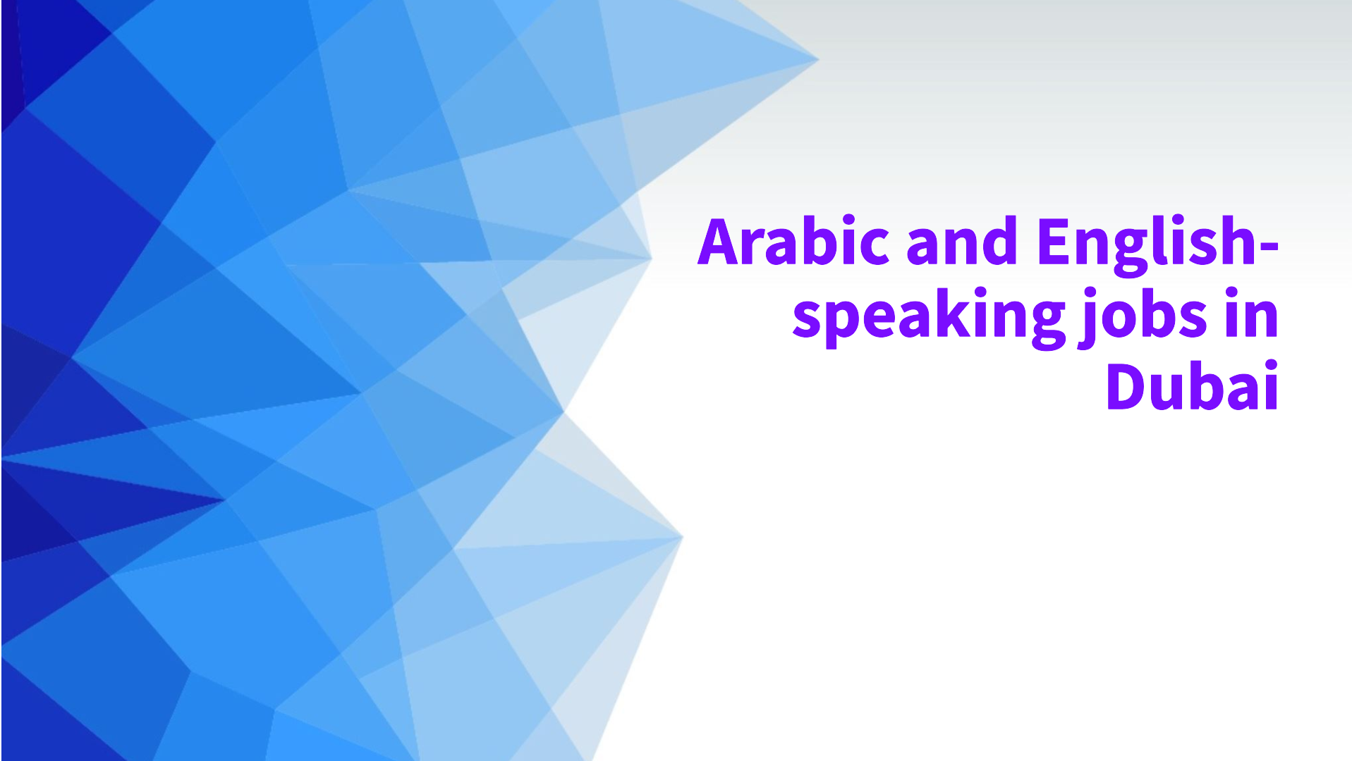 Arabic and English-speaking jobs in Dubai