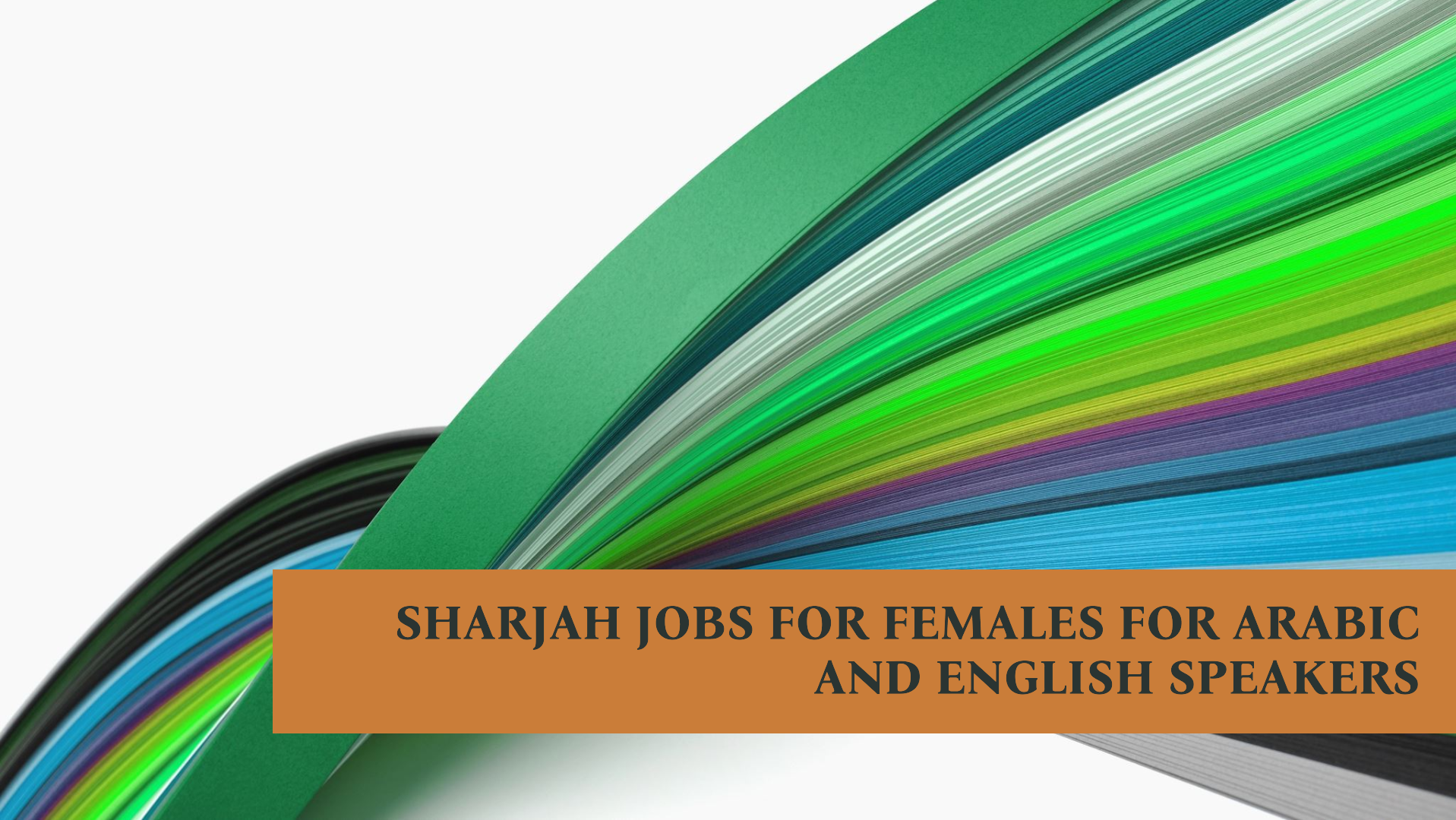 Sharjah jobs for females for Arabic and English speakers