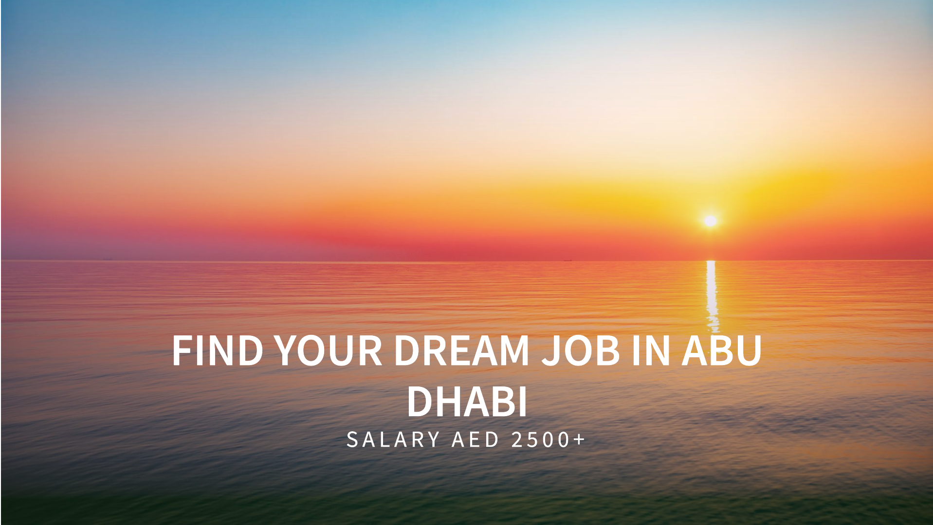 jobs in abu dhabi (AED 2500)