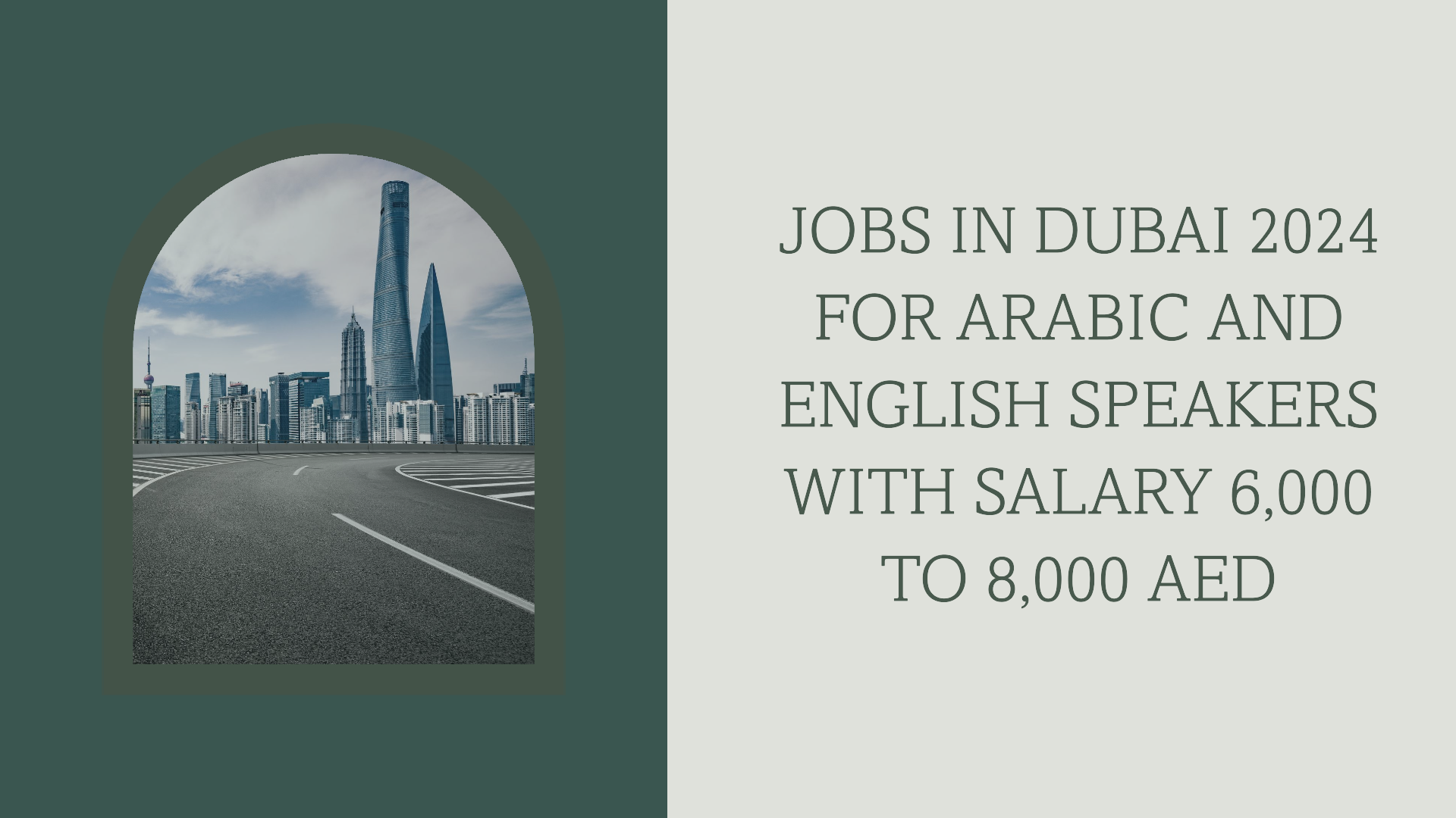 jobs in dubai 2024 for arabic and english speakers with salary 6,000 to 8,000 AED