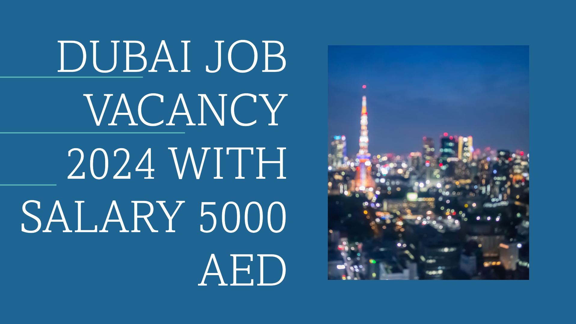 dubai job vacancy 2024 with salary 5000 AED