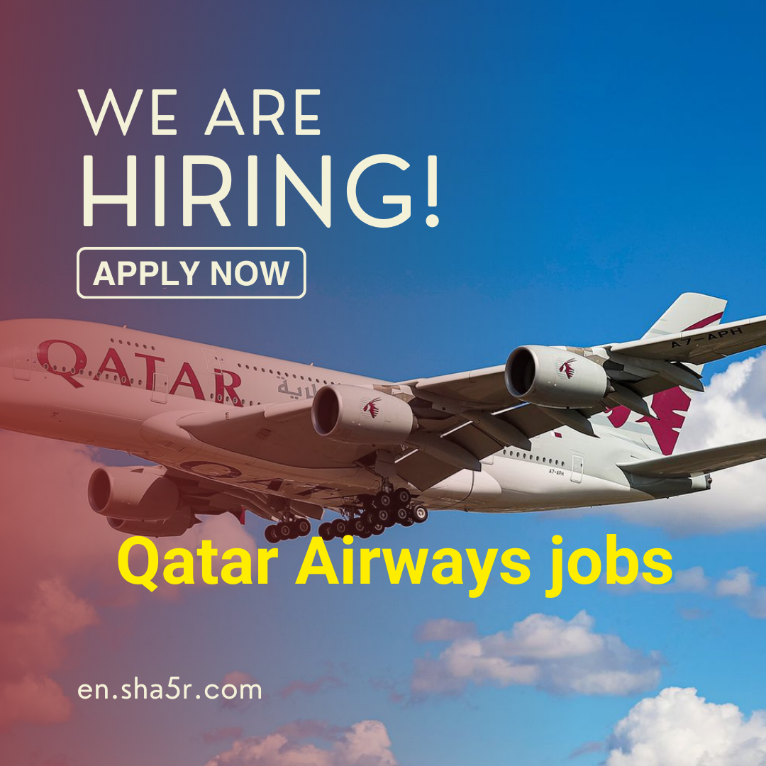 Qatar Airways jobs for experienced and recent graduates