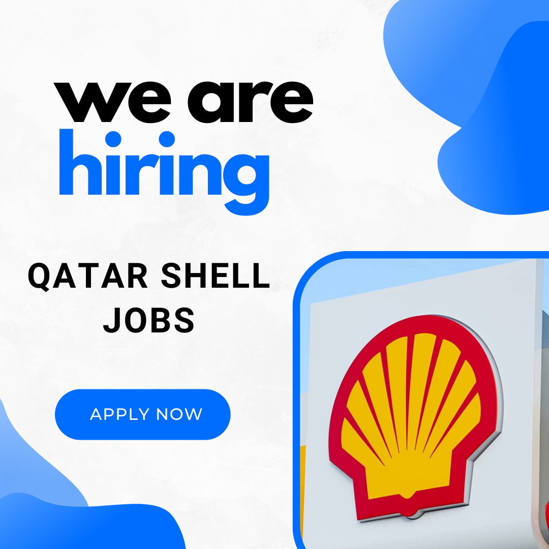 Qatar Shell jobs with competitive salaries (no experience)