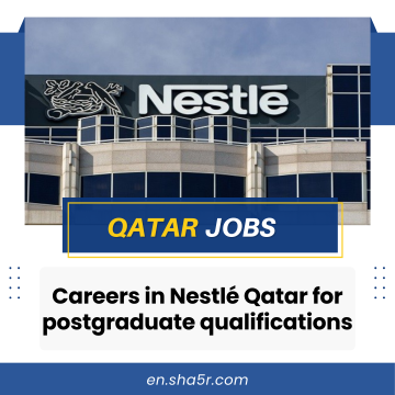 Careers in Nestlé Qatar with high salaries for postgraduate qualifications