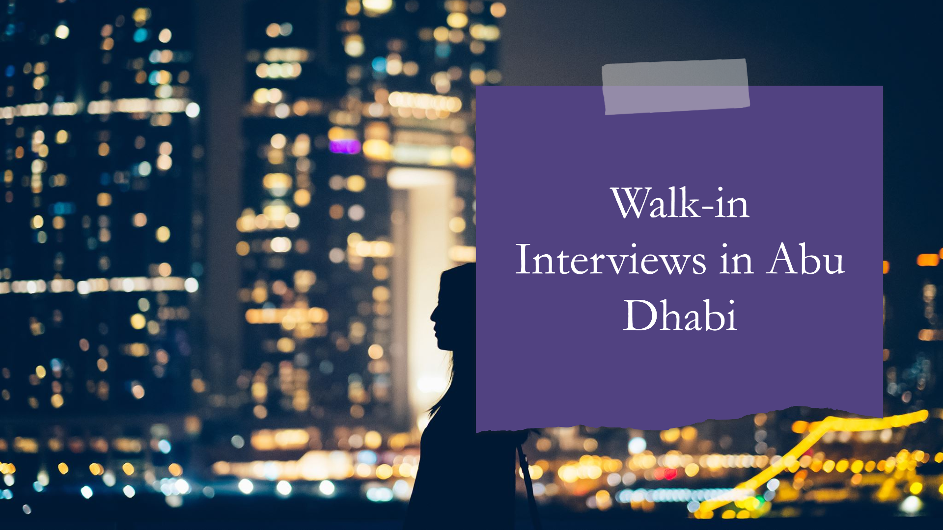 walk in interview in abu dhabi