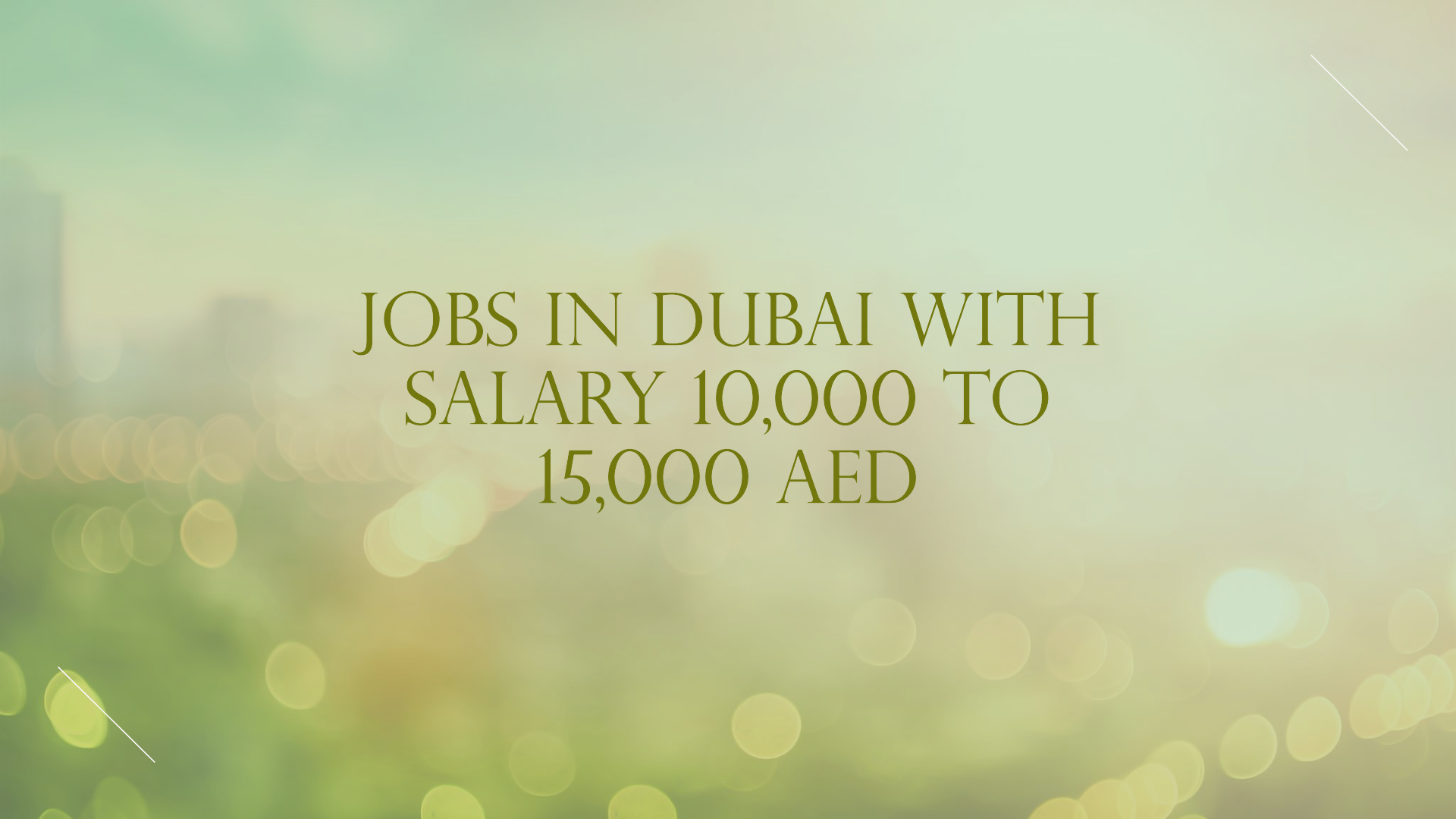 jobs in dubai with salary 10,000 to 15,000 AED