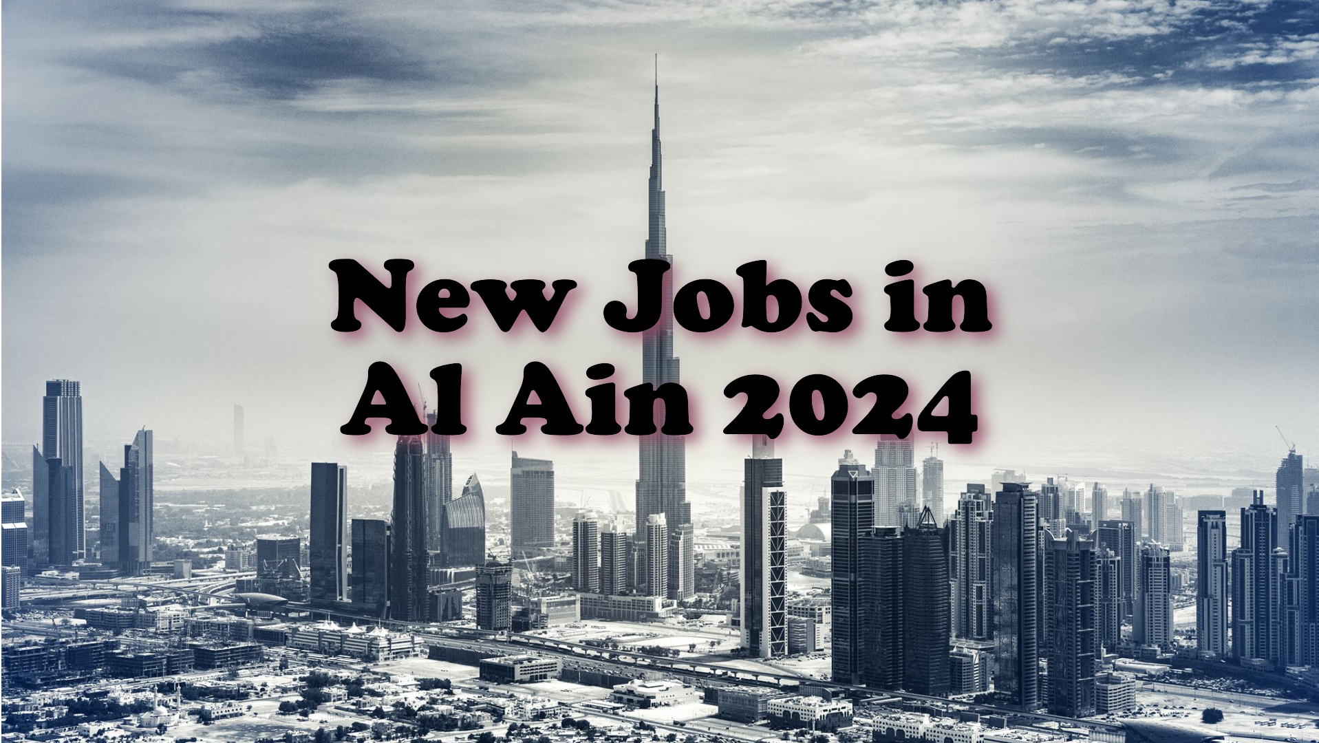 new jobs in al ain 2024