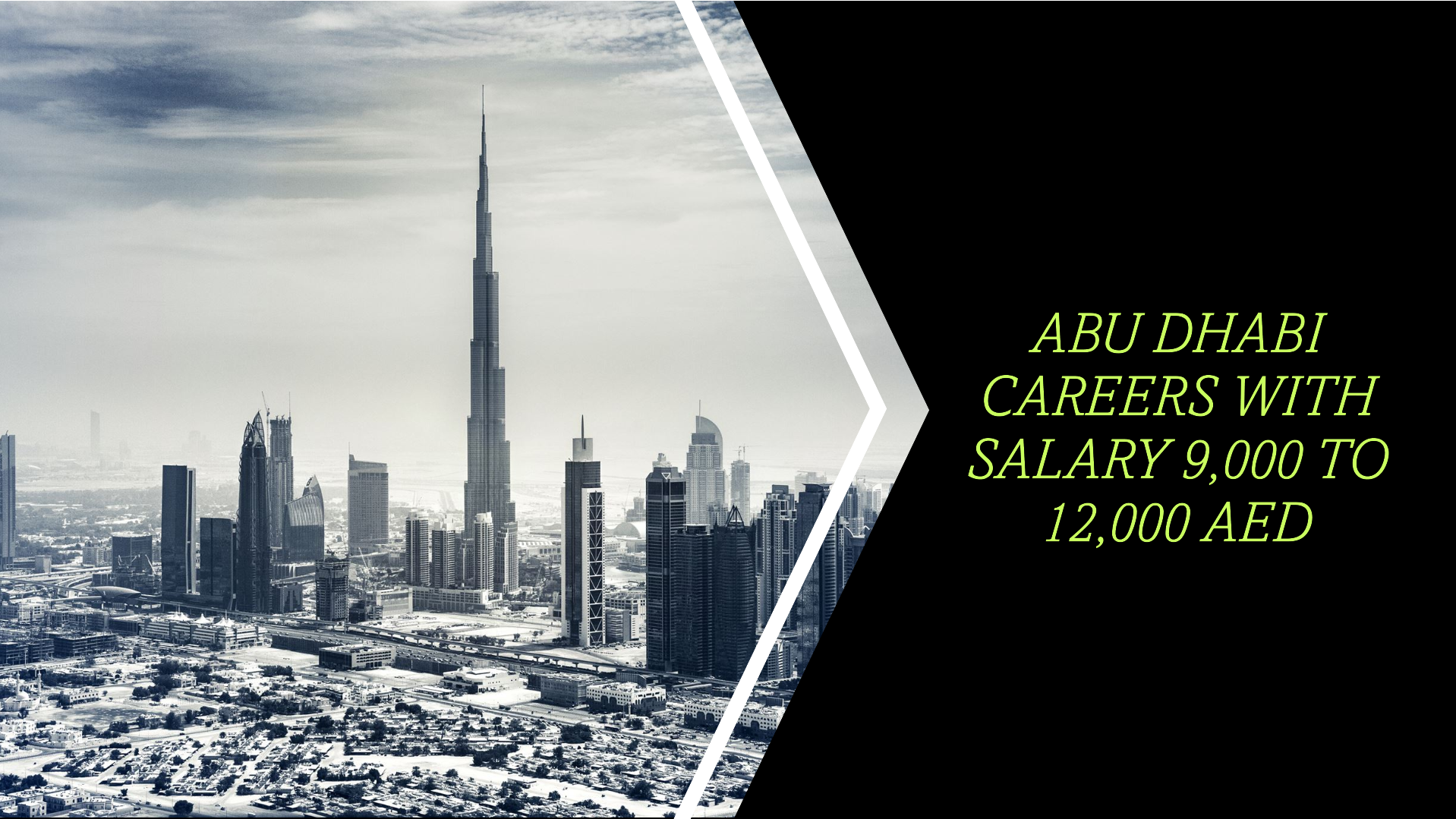 abu dhabi careers with salary 9,000 to 12,000 AED