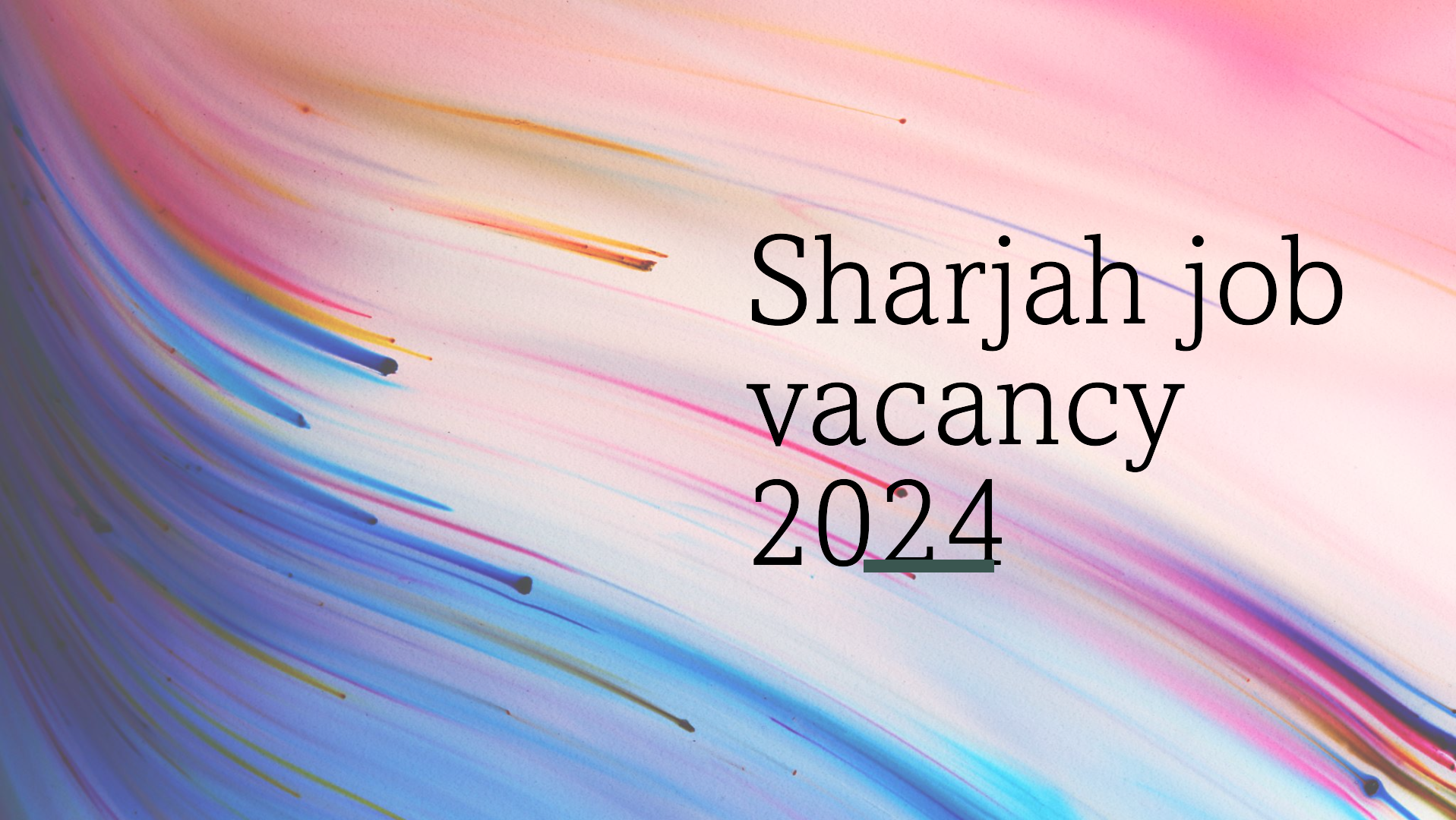 Sharjah job vacancy 2024