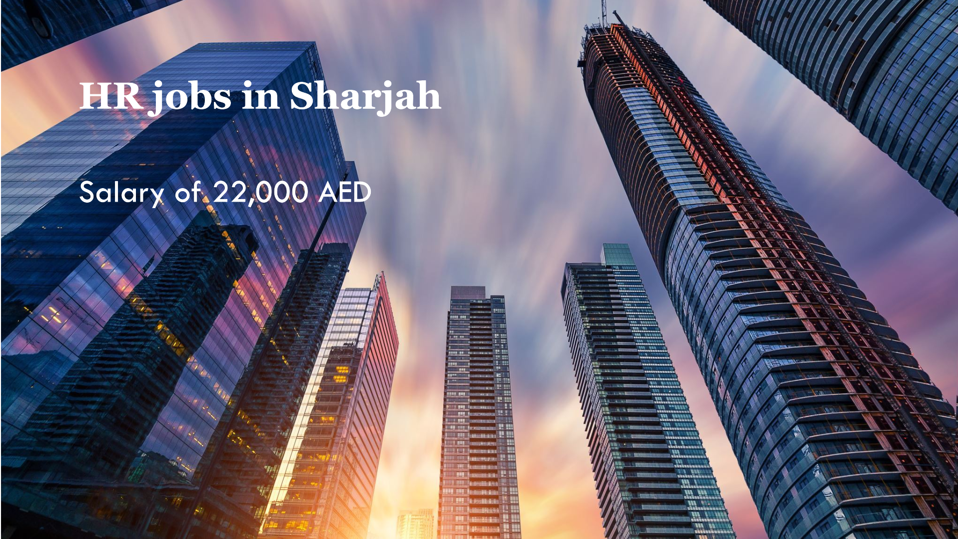 HR jobs in Sharjah with salary 22,000 AED