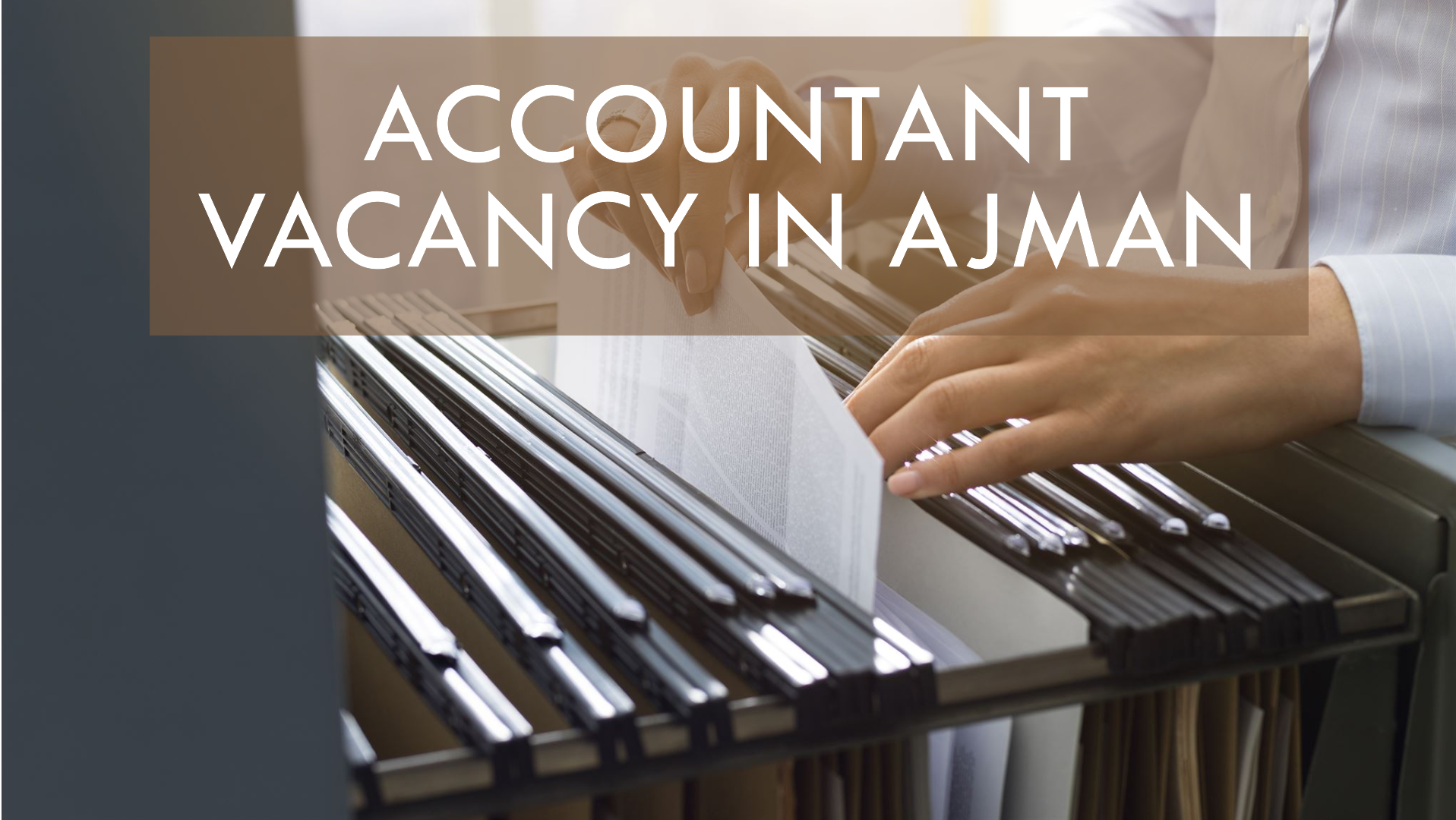 accountant vacancy in ajman