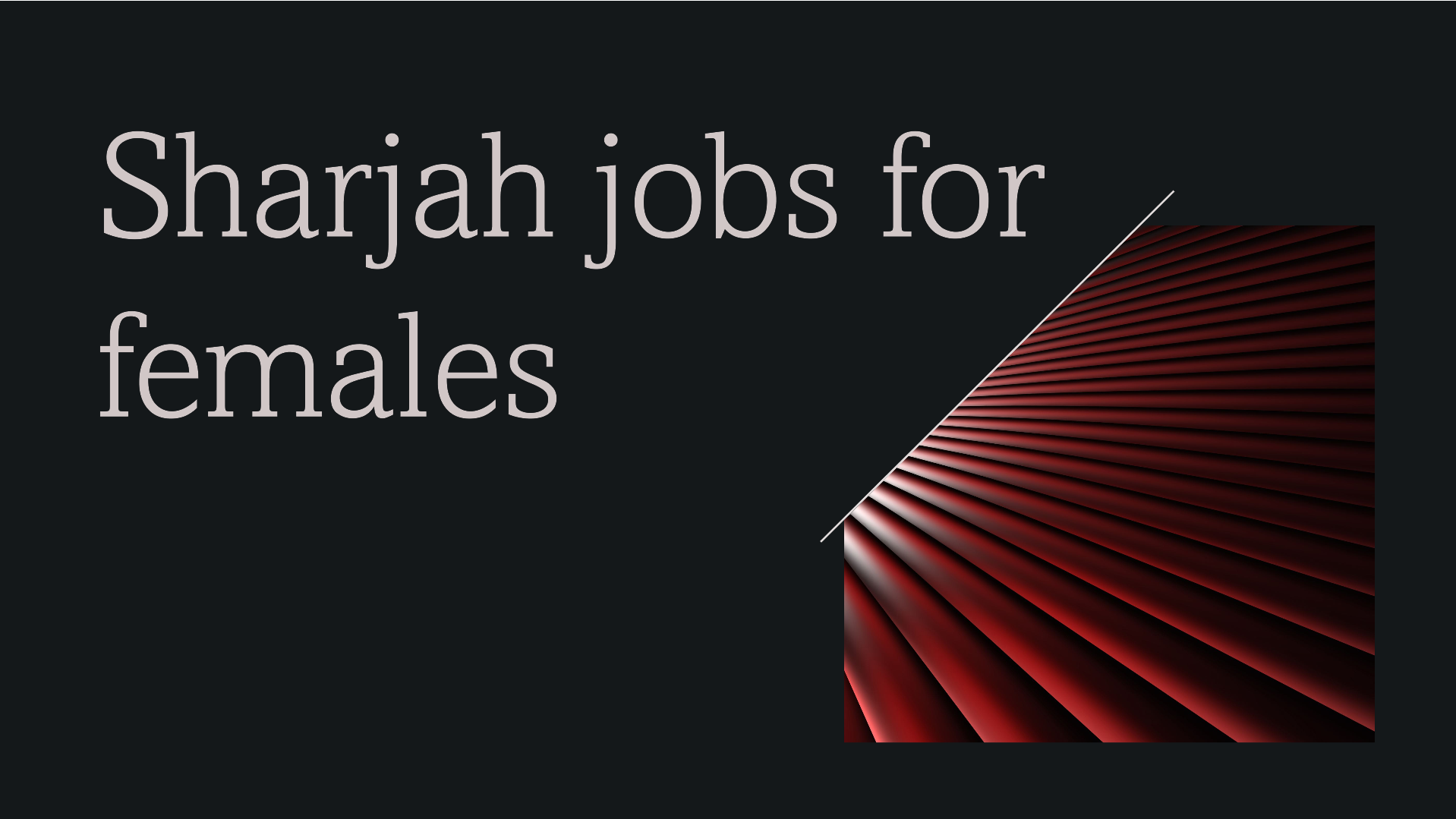 Sharjah jobs for females