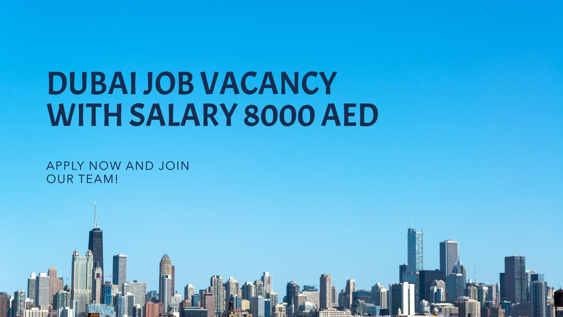 dubai job vacancy with salary 8000 AED