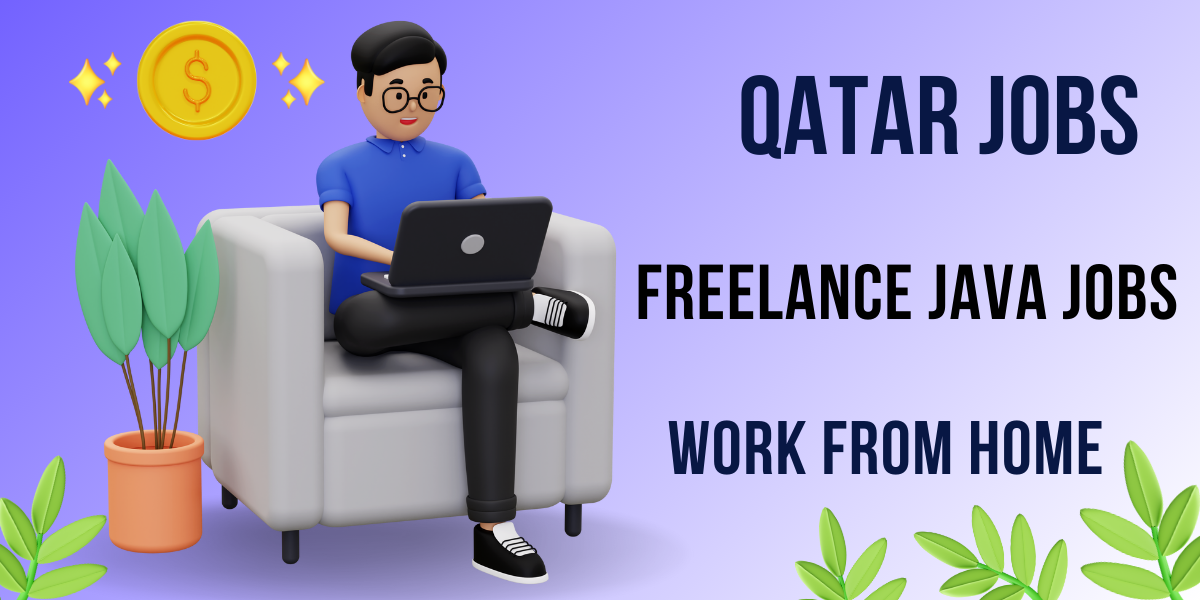 Freelance Java Jobs in Qatar 2024
