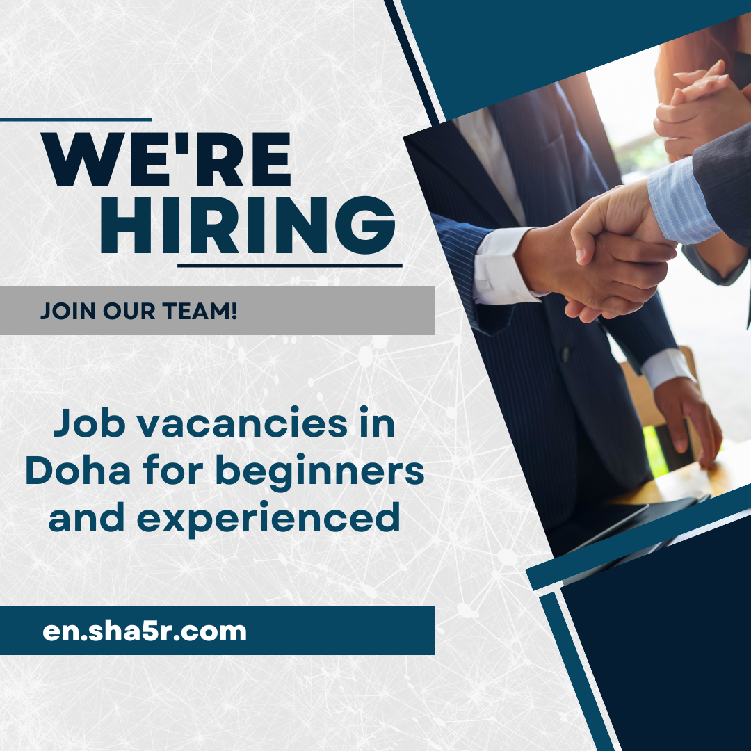 Job vacancies in Doha for beginners and experienced