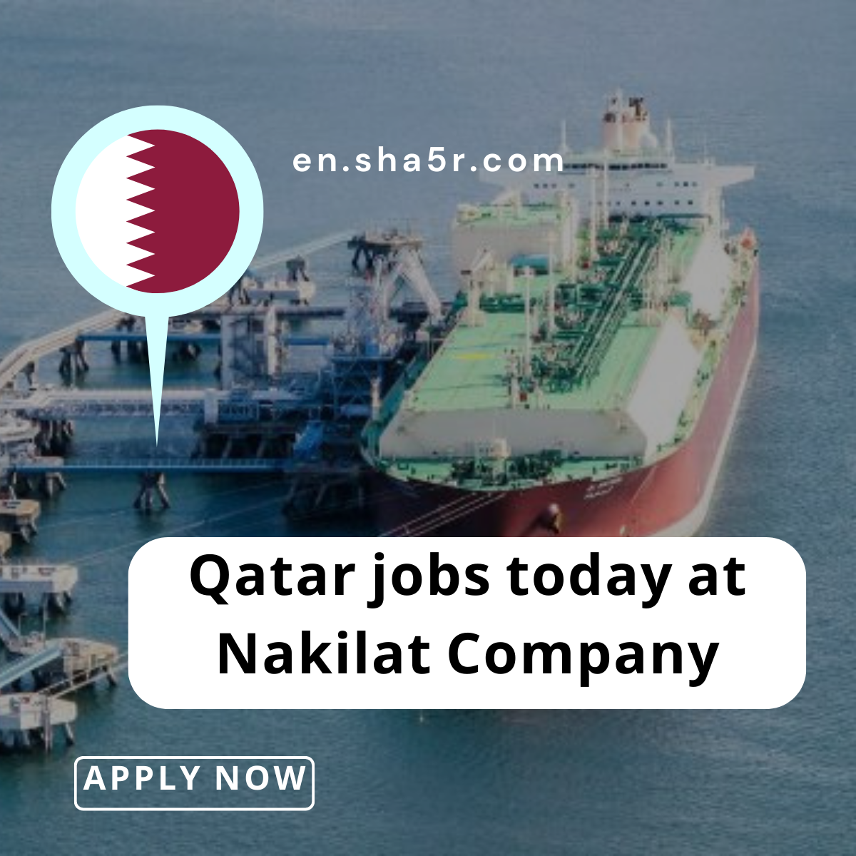Qatar jobs today at Nakilat Company for higher qualifications 2024