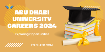 Abu Dhabi University Careers 2024: Exploring Opportunities