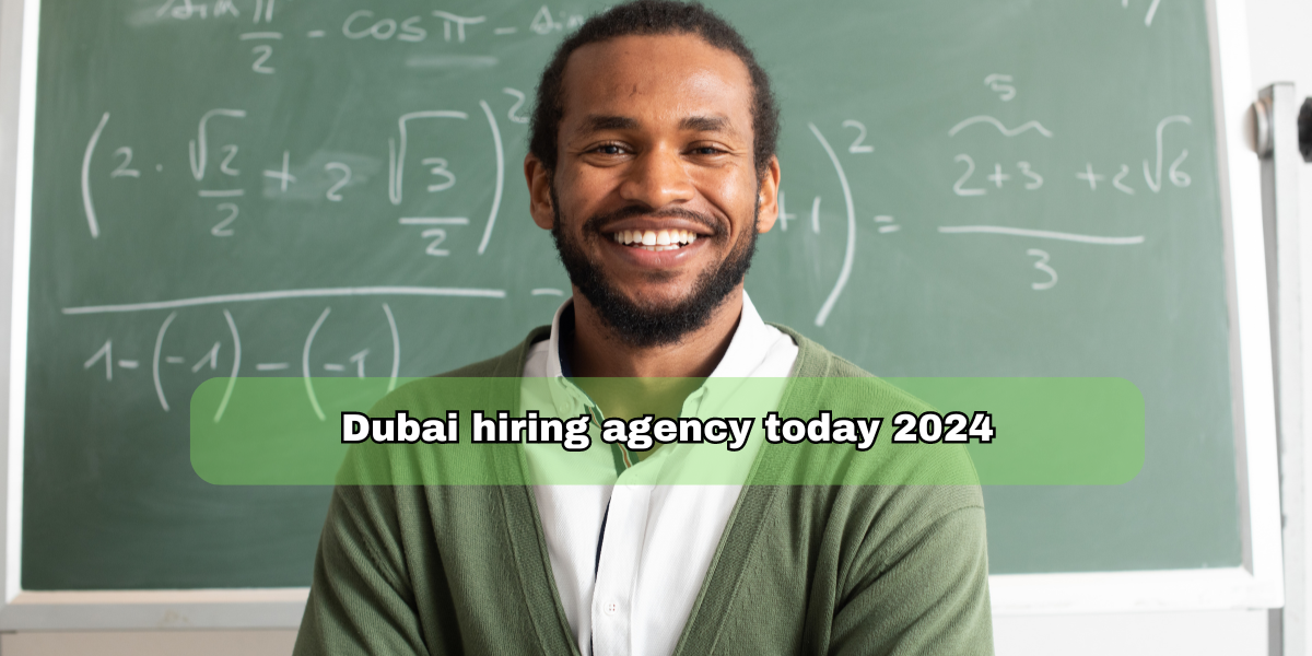 Dubai hiring agency today 2024
