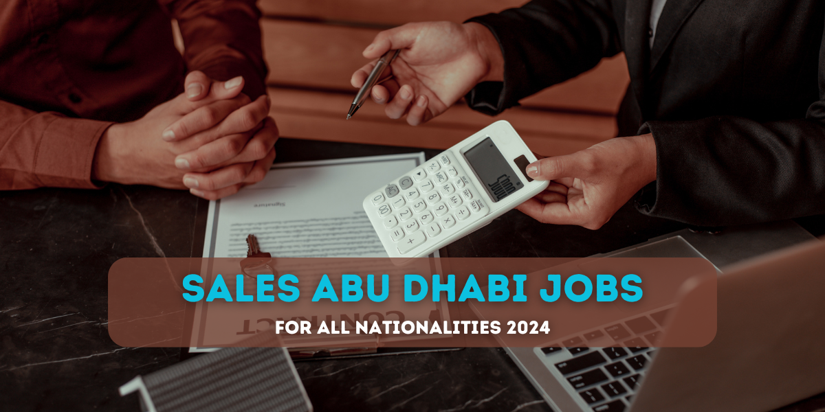 Sales Abu Dhabi jobs for all nationalities 2024