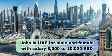 Jobs in UAE for male and female with salary 8,000 to 10,000 AED