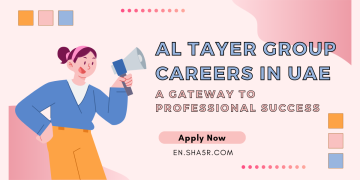 Al Tayer Group Careers in UAE: A Gateway to Professional Success