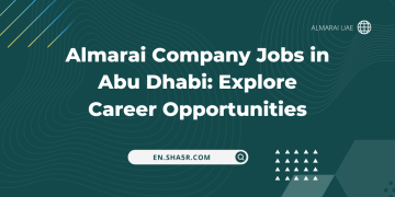 Almarai Company Jobs in Abu Dhabi: Explore Career Opportunities