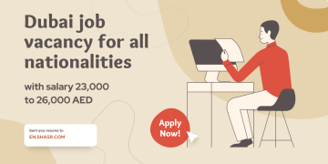 Dubai job vacancy for all nationalities with salary 23,000 to 26,000 AED
