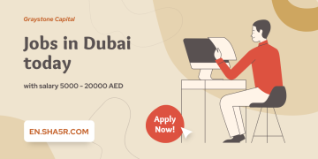 Jobs in Dubai today with salary 5000 – 20000 AED