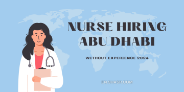 Nurse hiring Abu Dhabi without experience 2024