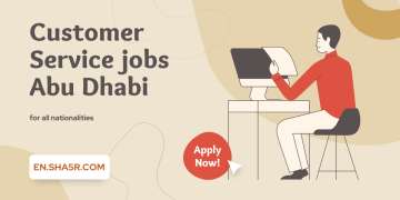Customer Service jobs Abu Dhabi for all nationalities