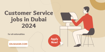 Customer Service jobs in Dubai 2024 for all nationalities