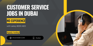 Customer Service jobs in Dubai no experience with salary 8000 AED
