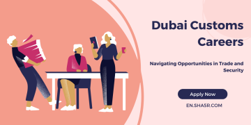 Dubai Customs Careers: Navigating Opportunities in Trade and Security