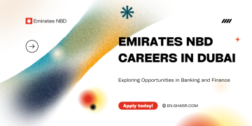 Emirates NBD Careers in Dubai: Exploring Opportunities in Banking and Finance