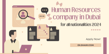 Human Resources company in Dubai for all nationalities 2024