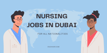 Nursing Jobs in Dubai for All Nationalities: Opportunities in Healthcare Across the Emirates