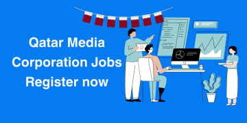 Qatar Media Corporation Jobs (Register now)
