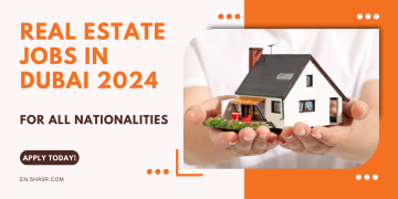 Real Estate jobs in Dubai 2024 for all nationalities