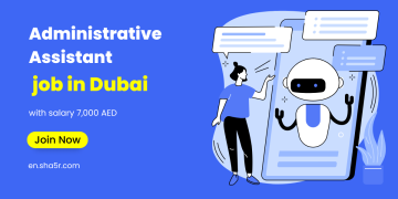 Administrative Assistant job in Dubai with salary 7,000 AED 