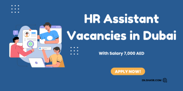 HR Assistant vacancies in Dubai with salary 7,000 AED