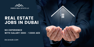 Real Estate jobs in Dubai no experience with salary 3000 – 12000 AED