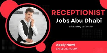 Receptionist jobs Abu Dhabi with salary 4000 AED