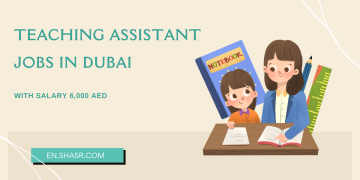Teaching Assistant jobs in Dubai with salary 6,000 AED