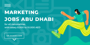 Marketing jobs Abu Dhabi for all nationalities with salary 8,000 to 10,000 AED