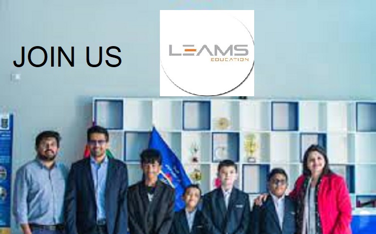 LEAMS Education announces vacancies in the DUBAI