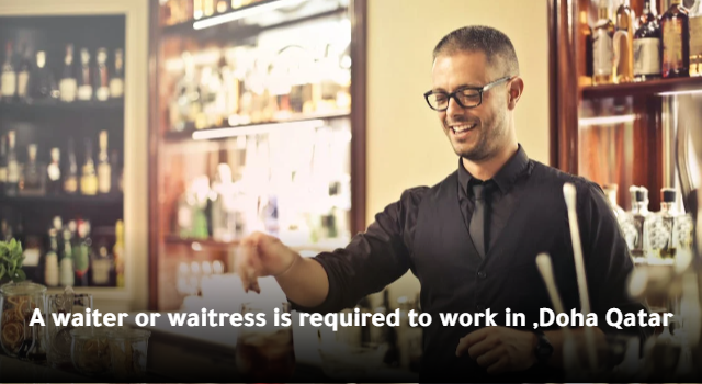 A waiter is required to work at Sheraton Grand Doha Hotel & Resort
